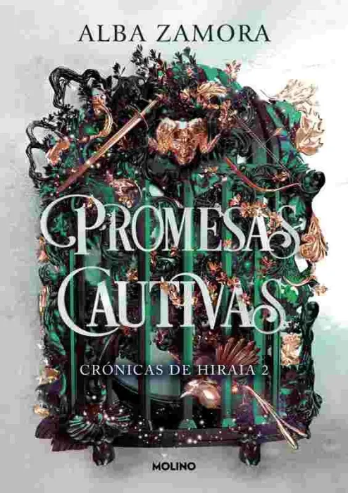 Promesas Cautivas (Crónicas de Hiraia 2)
