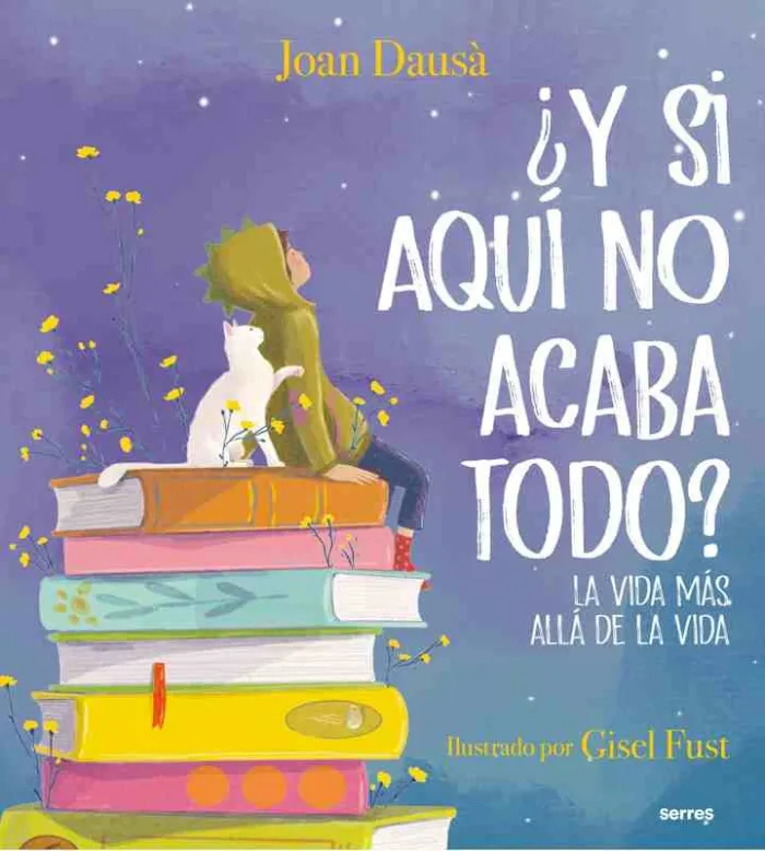 Y si Aqui no Acaba Todo. (Serres)