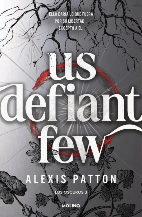 Los Oscuros 3 - Us Defiant Few
