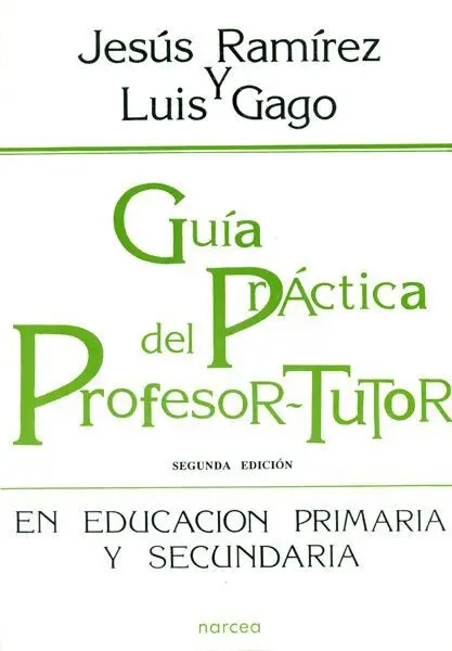 Guía Práctica del Profesor-Tutor en Educación Primaria y Secundaria