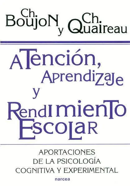 Atención,Aprendizaje y Rendimiento Escolar