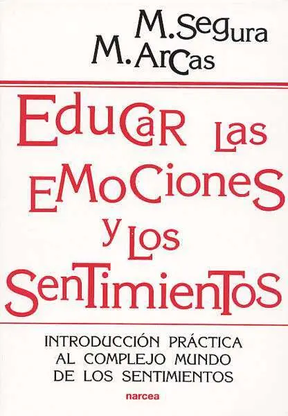 Educar las Emociones y los Sentimientos