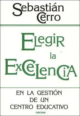 Elegir la Execelencia