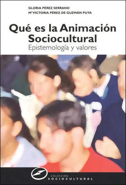 Qué Es la Animación Sociocultural