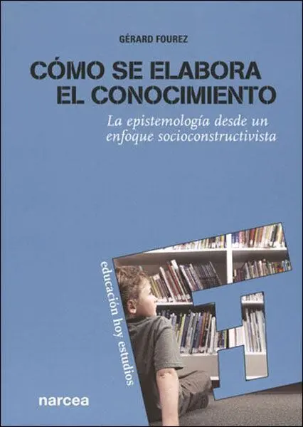 Cómo se Elabora el Conocimiento
