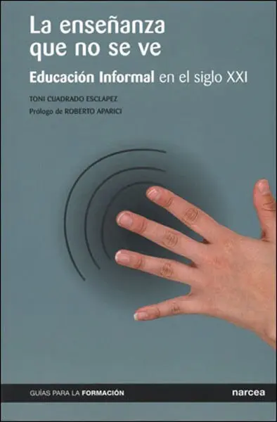 La Enseñanza que no se Ve