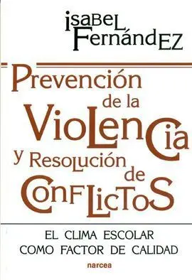 Prevención de la Violencia y Resolución de Conflictos