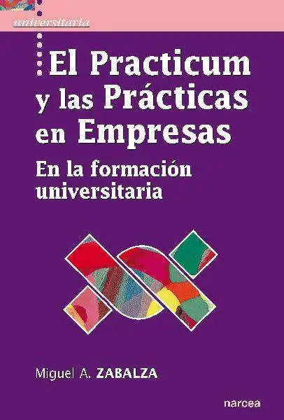 El Practicum y las Prácticas de Empresas