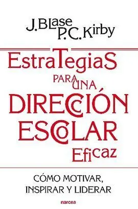 Estrategias para una Direccion Escolar Eficaz