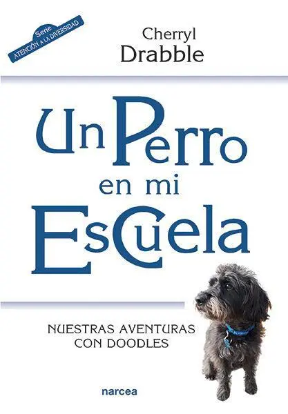 Un Perro en mi Escuela