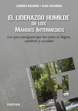 El Liderazgo Humilde de los Mandos Intermedios
