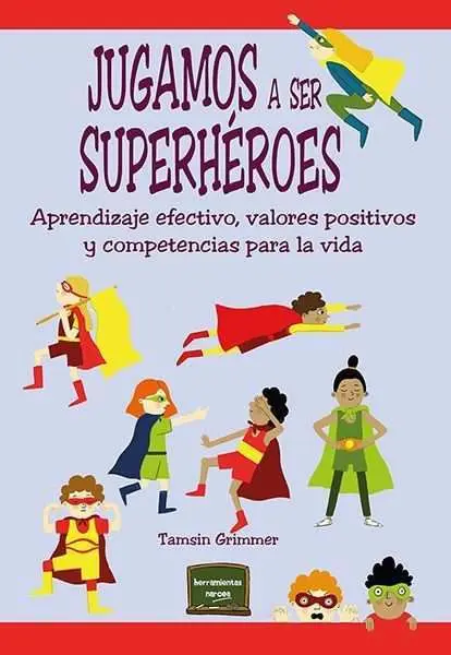 Jugamos a Ser Superhéroes