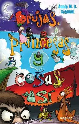 Brujas, Princesas y Cosas Así