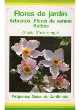 Flores de Jardín: Arbustos - Flores de Verano - Bulbos