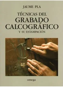 Técnicas del Grabado Calcográfico