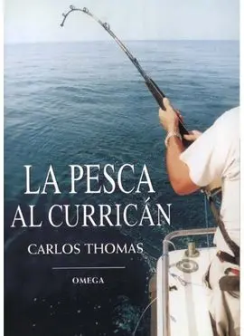La Pesca Al Curricán