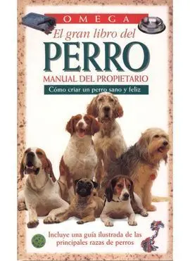 Gran Libro del Perro. Manual del Propietario