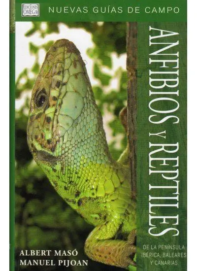 Anfibios y Reptiles Pen. iberica Bal. y Can.