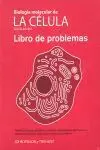 Biología Molecular de la Celula. Libro de Problemas Incluye Cd-Rom