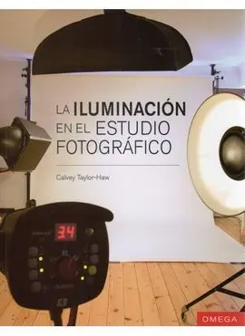 La Iluminación en el Estudio Fotográfico