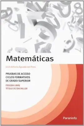 Temario Matemáticas Pruebas de Acceso Ciclos Formativos Grado Superior