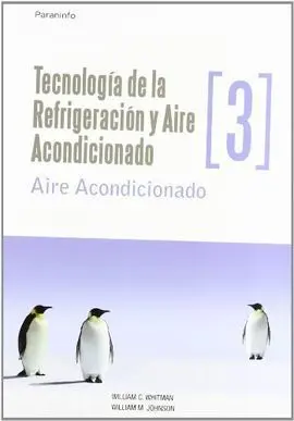 Tecnologia de la Refrigeracion y Aire Acondicionado Vol 3
