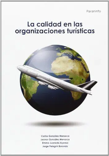 La Calidad en las Organizaciones Turisticas