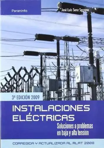 Instalaciones Electricas. Soluciones a Problemas e