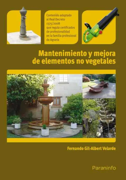 Mantenimiento y Mejora de Elementos no Vegetales