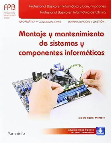 Montaje y Mantenimiento de Sistemas y Componentes Informati