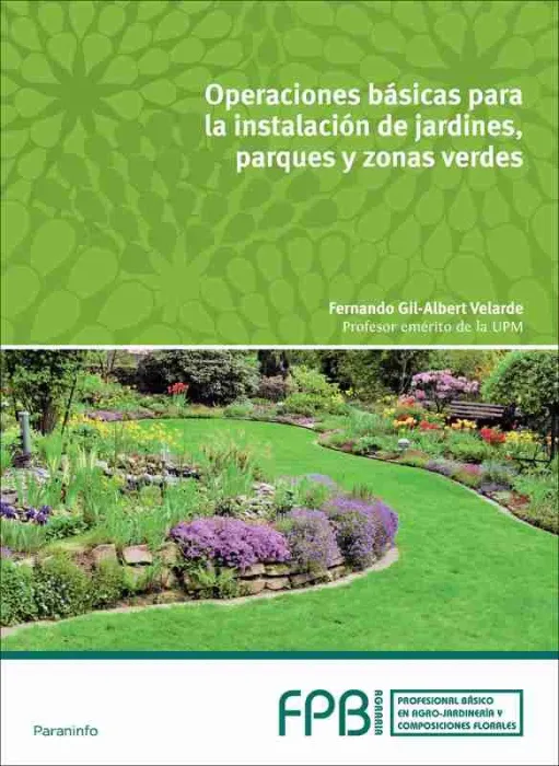 Operaciones Basicas para la Instalacion de Jardines Parques y Zon