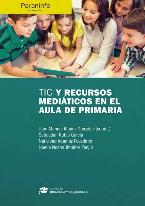Tic y Recursos Mediaticos en el Aula de Primaria // Coleccion: Di