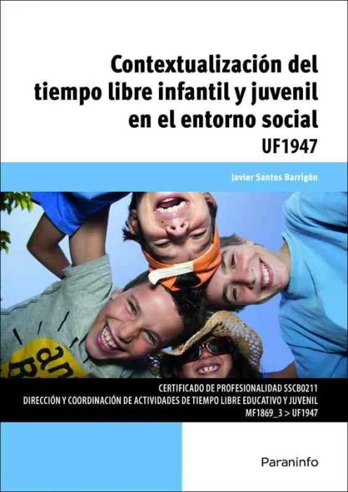 Contextualización del Tiempo Libre Infantil y Juvenil en el Entorno Social. uf194