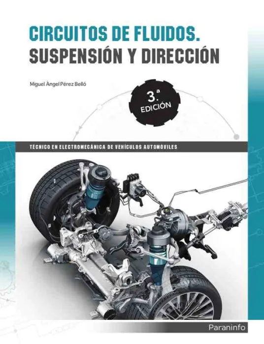 Circuitos de Fluidos. Suspension y Direccion 3ª Edicion 2018