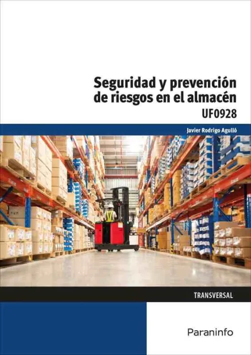 Seguridad y Prevención de Riesgos en el Almacén