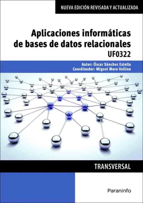 Aplicaciones Informáticas de Bases de Datos Relacionales. Microsoft Access 2016