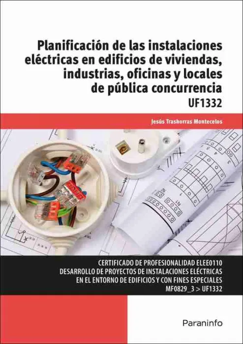 Planificación de las Instalaciones Eléctricas en Edificios de Viviendas, Industr