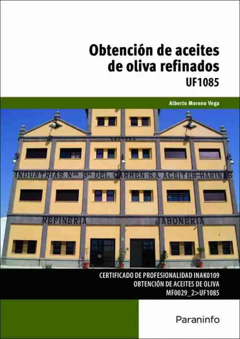 Obtención de Aceites de Oliva Refinados