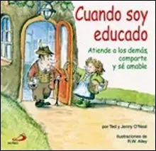 Cuando Soy Educado. Atiende a los Demas, Comparte y se Amable