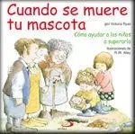 Cuando se Muere tu Mascota