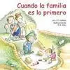 Cuando la Familia Es lo Primero