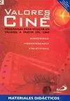 Valores de Cine Vol. 2. Programas para Educar en Valores a Partir del Cine. Materiales Didácticos