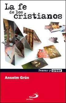 La Fe de los Cristianos