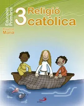 Proyecto Maná, Religió Catòlica, 3 Educació Primària (Valencia)