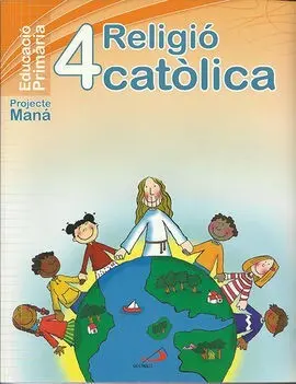 Proyecto Maná, Religió Catòlica, 4 Educació Primària (Valencia)