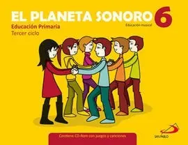 El Planeta Sonoro, 6 Educación Primaria