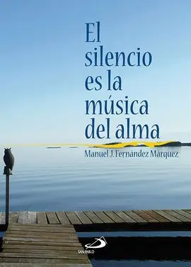 El Silencio Es la Música del Alma
