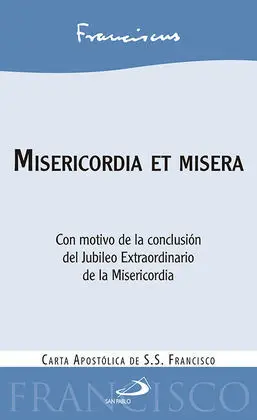 Misericordia Et Miseria:carta Apostolica de S. s