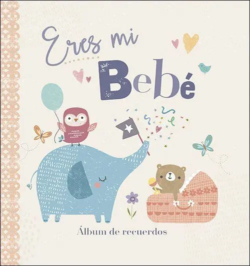 Eres mi Bebé