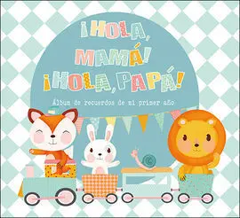 ¡Hola, Mamá! ¡Hola, Papá!